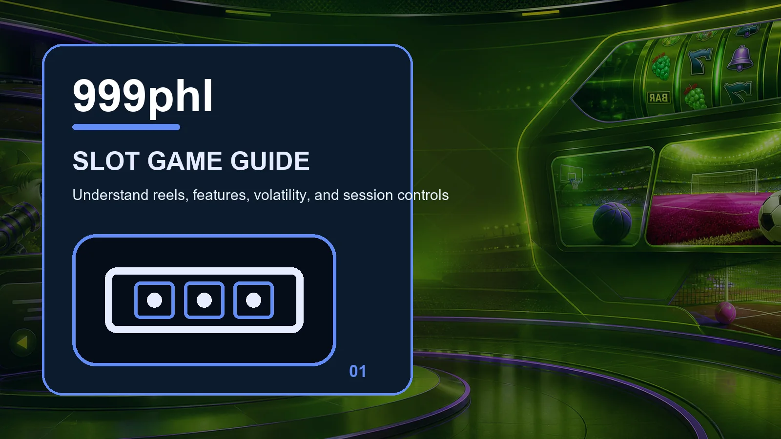 999phl slots full-width visual guide 1